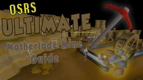 The pickaxe is chief among the tools used when mining. . Osrs motherlode mine guide